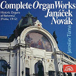 Janácek, Novák: Complete Organ Works (Historic Organs of Bohemia) | Joroslav Tuma
