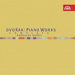 Dvorák: Piano Works | Radoslav Kvapil