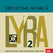 Bratislavská Lyra Supraphon 2 (1969-1972) | Hana Pazeltová
