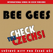 Check The Czechs! Bee Gees (Zahranicní Songy V Domácích Verzích) | Václav Neckár
