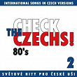Check The Czechs! 80. Léta (Zahranicní Songy V Domácích Verzích, Vol. 2) | Jirí Korn