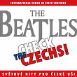Check The Czechs! Beatles (Zahranicní Songy V Domácích Verzích) | Karel Gott