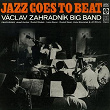 Jazz Goes To Beat | Orchestr Václava Zahradníka