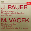 Pauer: Love Songs, Weekday's Monologues - Vacek: Musica poetica, Eternal Duet | Jindrich Jindrák, Orchestre Philharmonique De Prague, Libor Pešek