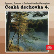 Ceská dechovka, Vol. 4 (Šumavo, Šumavo) | Dechová Hudba Supraphon