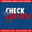 Check The Czechs! 70. Léta (Zahranicní Songy V Domácích Verzích) | Marta Kubišová