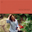 Nothing But Love | Jana Herzen