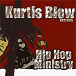 Kurtis Blow Presents Hip Hop Ministry | Kurtis Blow