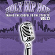 Holy Hip Hop Vol. 12 | Hallel Hp