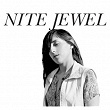 It Goes Through Your Head | Nite Jewel