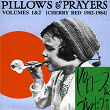Pillows & Prayers (Volumes 1 & 2) | Five Or Six