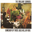 Somebody Up There Likes Me / Joy Ride | The Brilliant Corners