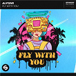 Fly With You | Alfons