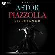 Libertango. The Best of Astor Piazzolla | Gautier Capuçon