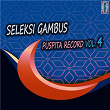 Seleksi Gambus Puspita Record, Vol. 4 | H. Mutoharoh