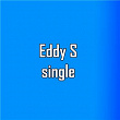 Eddy S | Eddy S