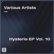 Hysteria EP Vol. 10 | Hawk