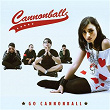 Go Cannonball | Cannonball