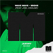 Broke (feat. Joel Crouse) | Wave Wave