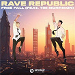 Free Fall (feat. Tim Morrison) | Rave Republic