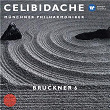 Bruckner: Symphony No. 6 (Live at Philharmonie am Gasteig, Munich, 1991) | Sergiù Celibidache