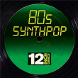 12 Inch Dance: 80s Synthpop | Duran Duran