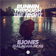 Runnin Through The Night (feat. Adam Moss) | B Jones