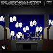 The Passenger (LaLaLa) | Lum!x X Mokaby & D.t.e X Gabry Ponte