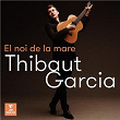 El noi de la mare (Arr. Llobet) | Thibaut Garcia