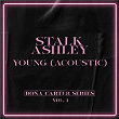 Young (Acoustic) (Bona Carter Series Vol. 1) | Stalk Ashley