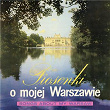 Piosenki o mojej Warszawie | Jerzy Polomski