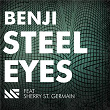 Steel Eyes (feat. Sherry St. Germain) | Bënji