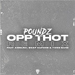 Opp Thot (Remix) (feat. Ambush Buzzworl, Snap Capone & Yxng Bane) | Poundz