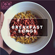 100 Greatest Breakfast Songs | Jess Glynne