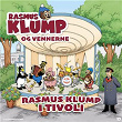 Rasmus Klump I Tivoli | Rasmus Klump