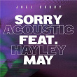 Sorry (Acoustic) (feat. Hayley May) | Joel Corry