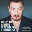 Respeitosa Mente (with João Paulo Esteves da Silva & Jarrod Cagwin) | Ricardo Ribeiro