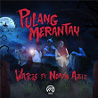 Pulang Merantau (feat. Noryn Aziz) | W A R I S