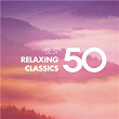 50 Best Relaxing Classics | Sir Neville Marriner