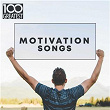 100 Greatest Motivation Songs | Clean Bandit