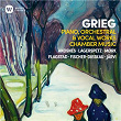 Grieg: Piano, Orchestral & Vocal Works, Chamber Music | Juhani Lagerspetz