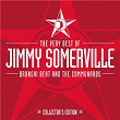 The Very Best Of Jimmy Somerville, Bronski Beat & The Communards | Bronski Beat