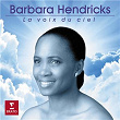 La voix du ciel | Barbara Hendricks