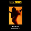 Pon Me (feat. Abra Cadabra, Sneakbo and M.O) | Grm Daily