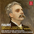 Fauré: Piano Works, Chamber Music, Orchestral Works & Requiem | Jean-philippe Collard