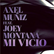 Mi Vicio (feat. Joey Montana) | Axel Muuiz