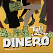 Dinero (feat. Alec Petrus) | Trobi