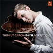 Bach Inspirations | Thibaut Garcia