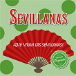 ¡Que vivan las Sevillanas! | Cantores De Hispalis