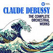 Debussy: The Complete Orchestral Works | François-xavier Roth
